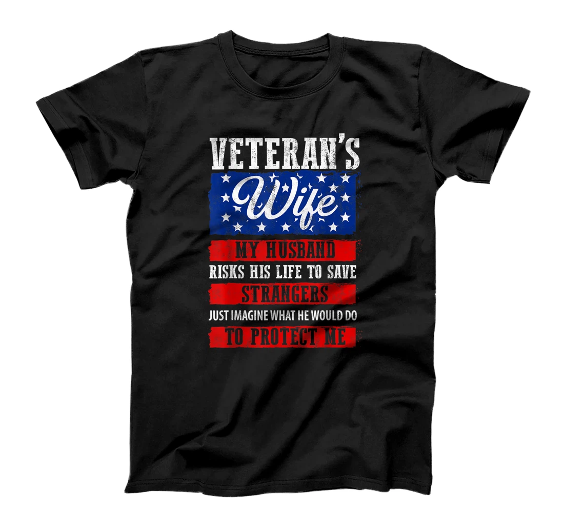 Proud Army Wife, Military Wife, Veterans Day, Veteran's Wife T-Shirt