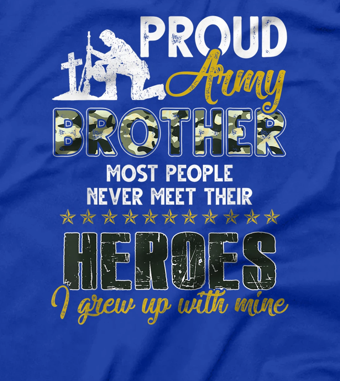 Mens Proud Army Brother American Soldier Veteran Army Hero Gift T-Shirt