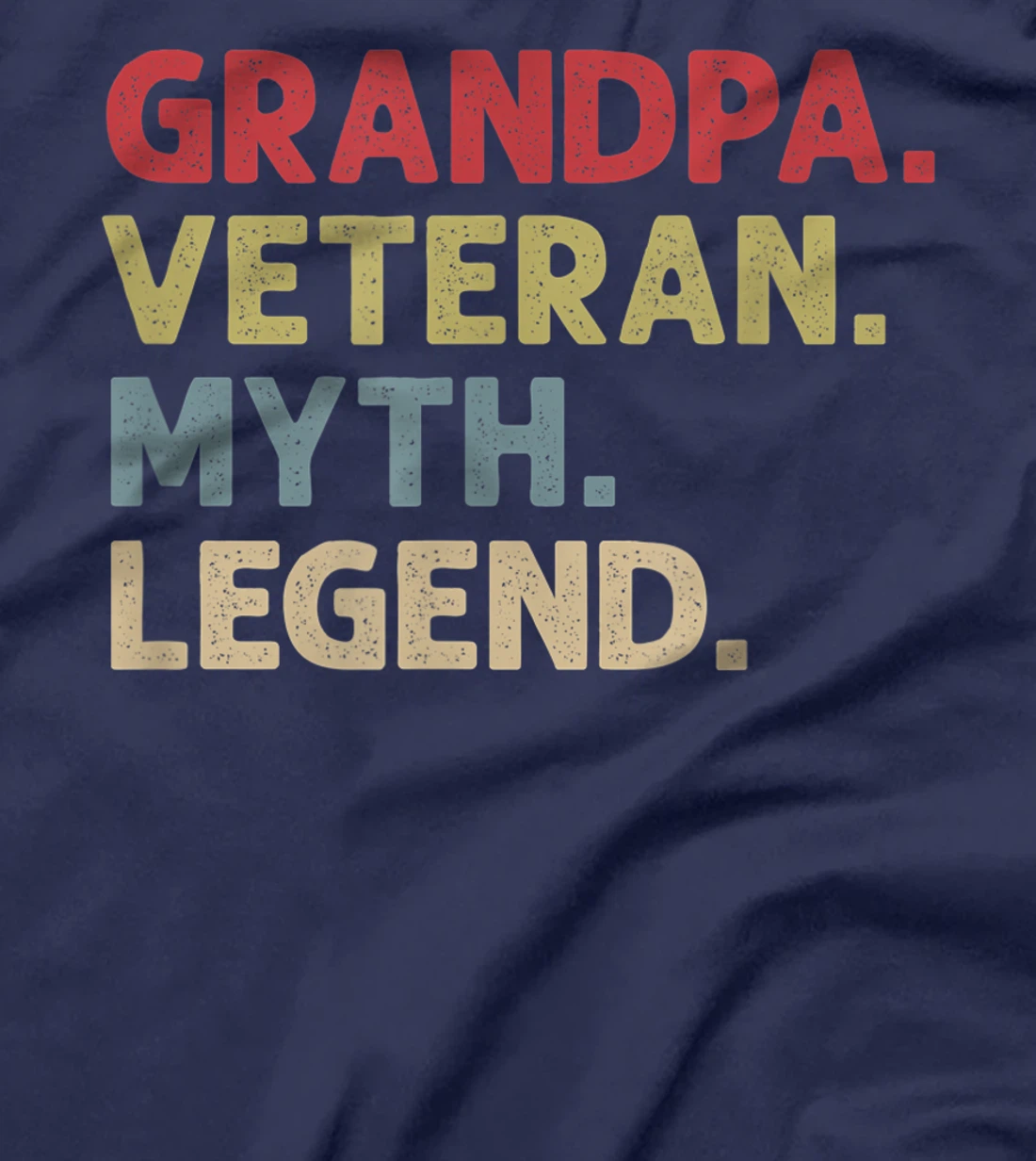 Mens Grandpa Veteran Myth Legend T-Shirt