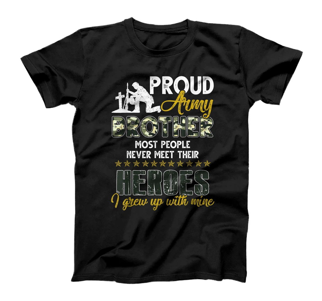 Mens Proud Army Brother American Soldier Veteran Army Hero Gift T-Shirt