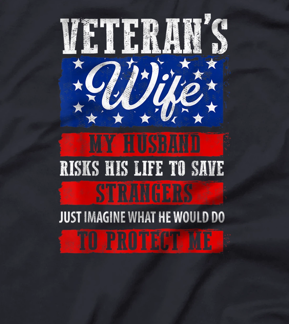 Proud Army Wife, Military Wife, Veterans Day, Veteran's Wife T-Shirt