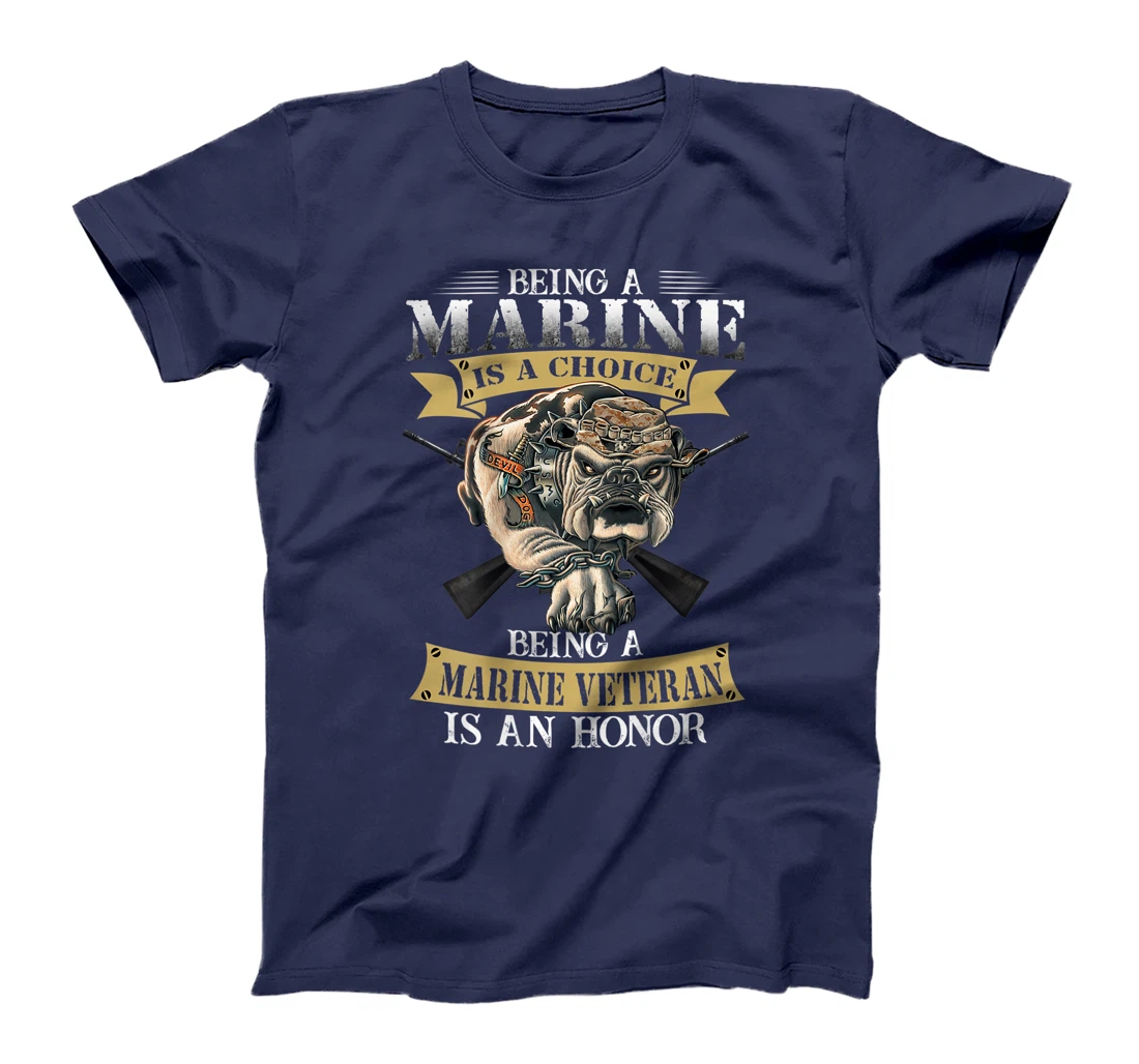Being a marine veteran is an honor T-Shirt