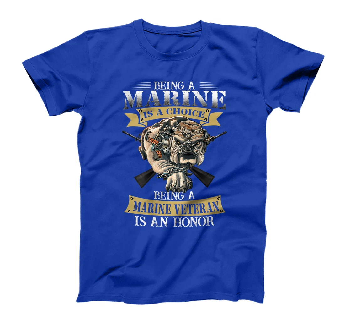 Being a marine veteran is an honor T-Shirt