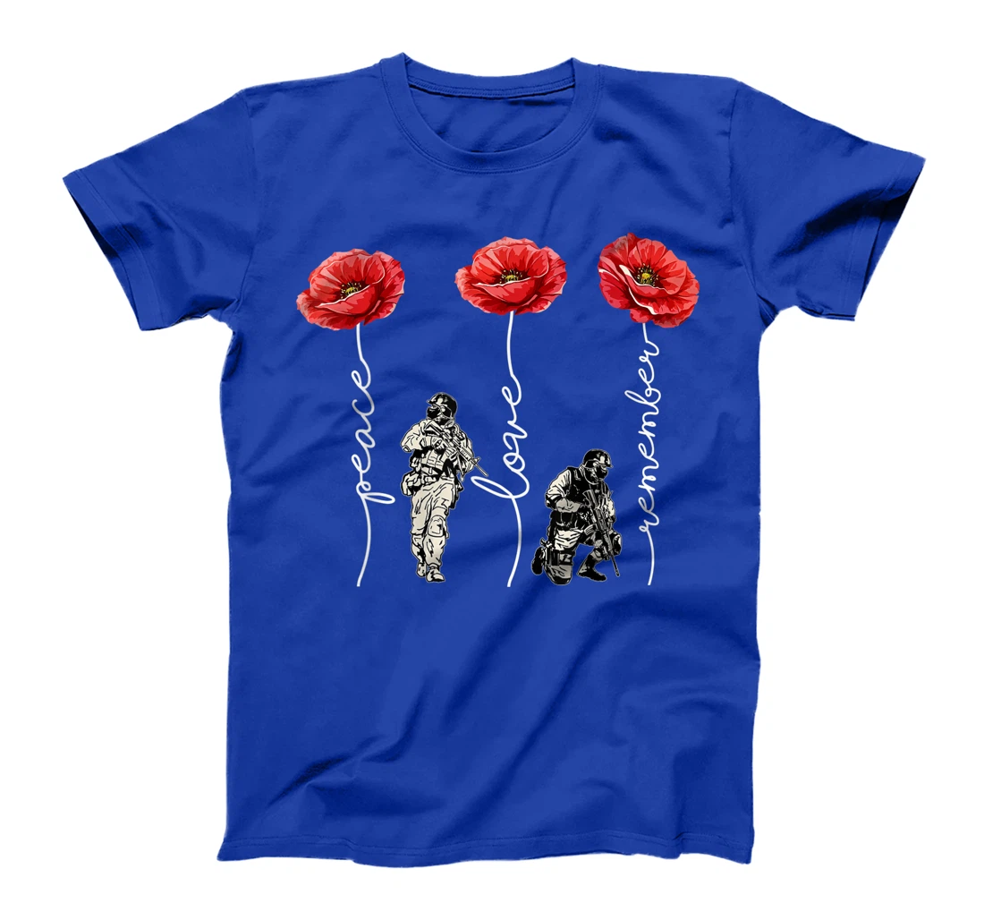 Peace Love Remember Red Poppy Flower Soldier Veteran Day T-Shirt