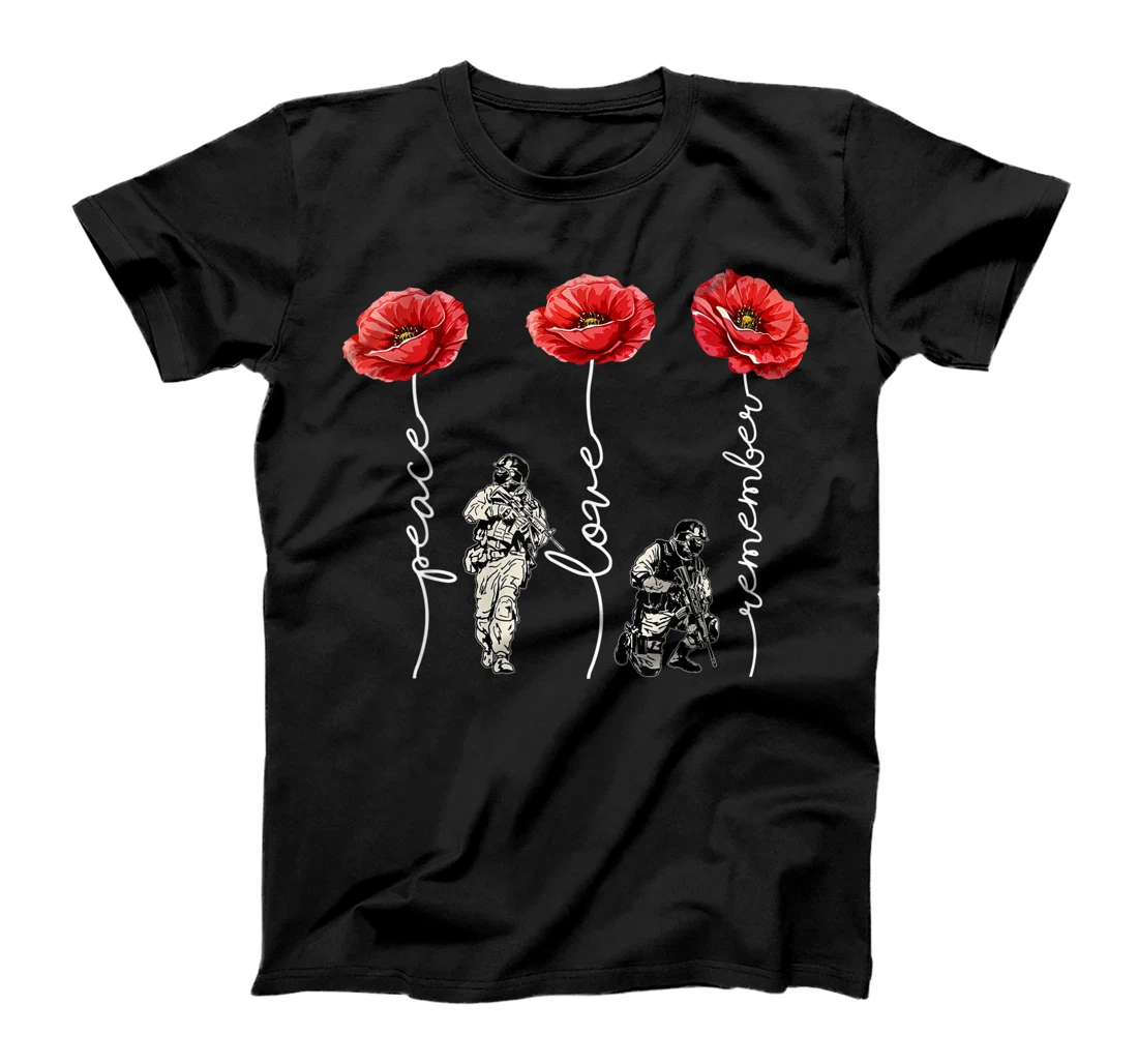 Peace Love Remember Red Poppy Flower Soldier Veteran Day T-Shirt
