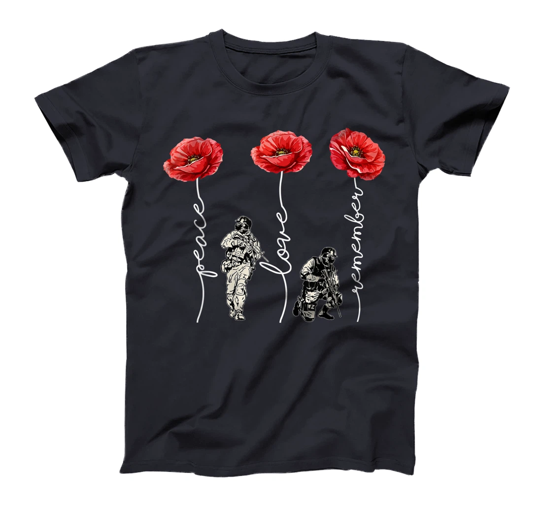 Peace Love Remember Red Poppy Flower Soldier Veteran Day T-Shirt