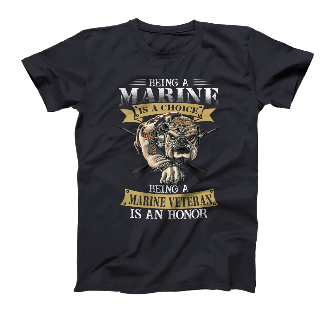 Being a marine veteran is an honor T-Shirt