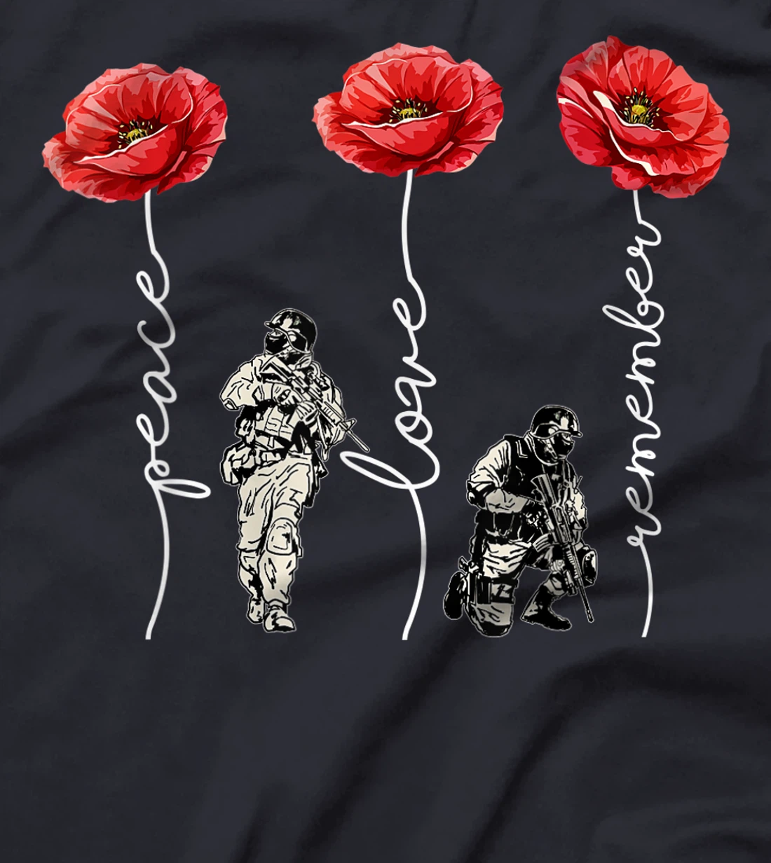 Peace Love Remember Red Poppy Flower Soldier Veteran Day T-Shirt