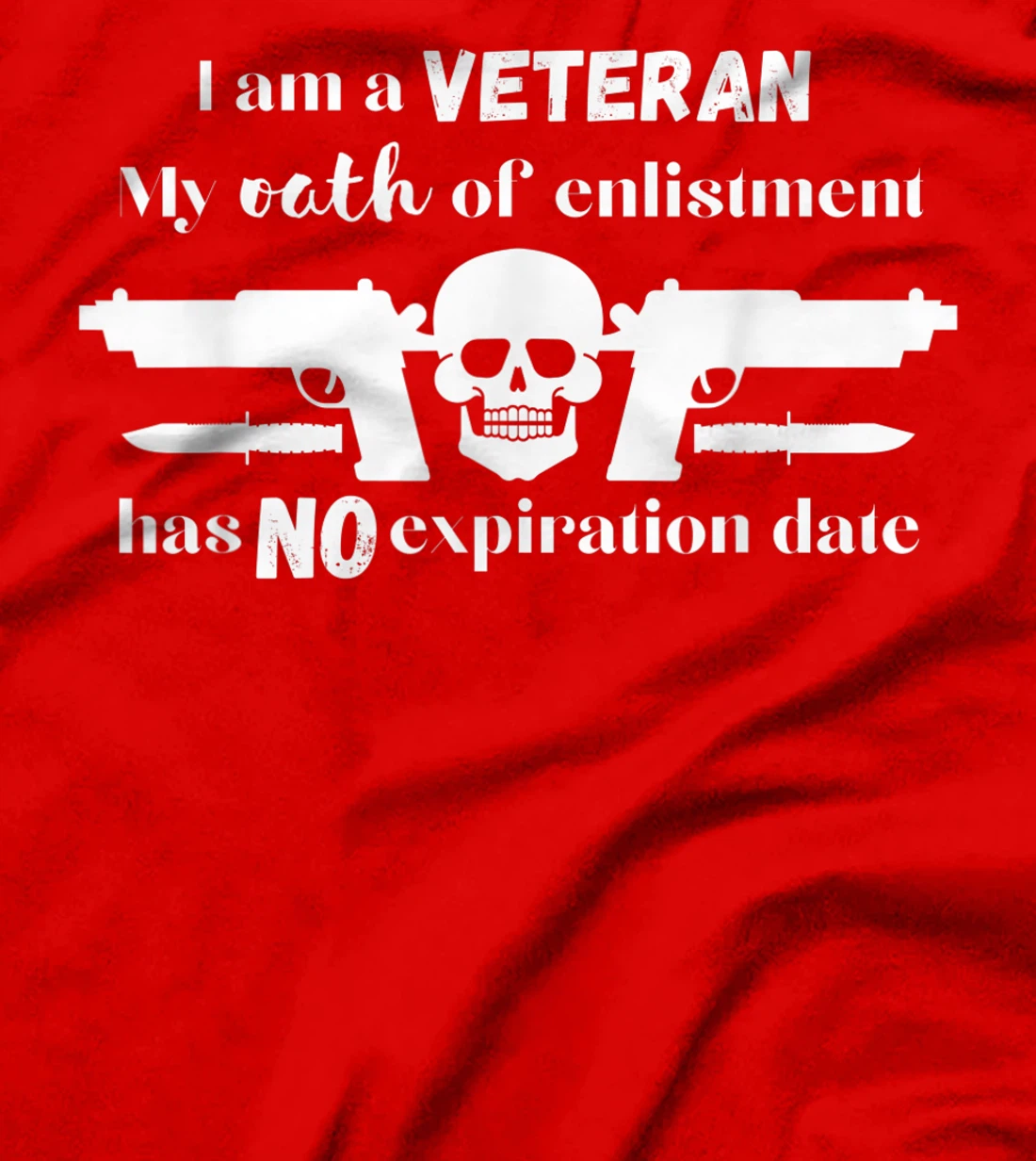 I am a Veteran Oath of Enlistment Never Expires T-Shirt
