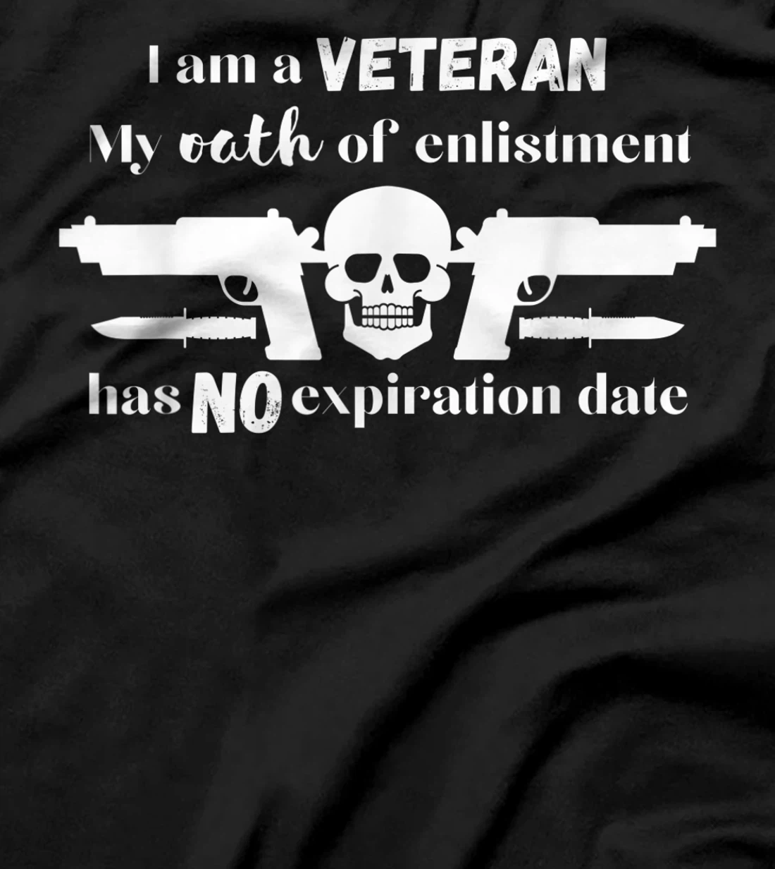 I am a Veteran Oath of Enlistment Never Expires T-Shirt