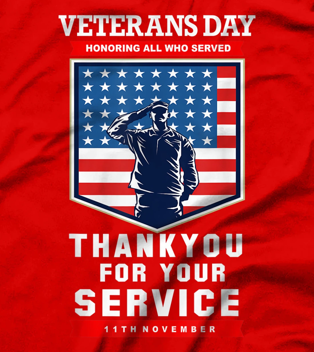 Veterans Day. 11th November - Thankyou for your Service. T-Shirt
