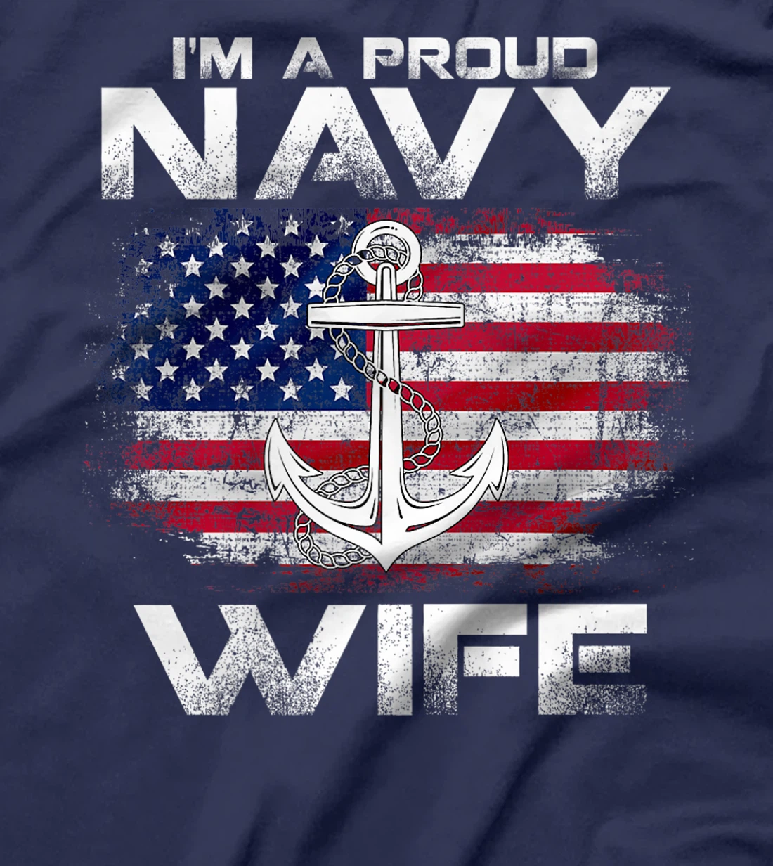 I'm A Proud Navy Wife With American Flag Gift Veteran Premium T-Shirt