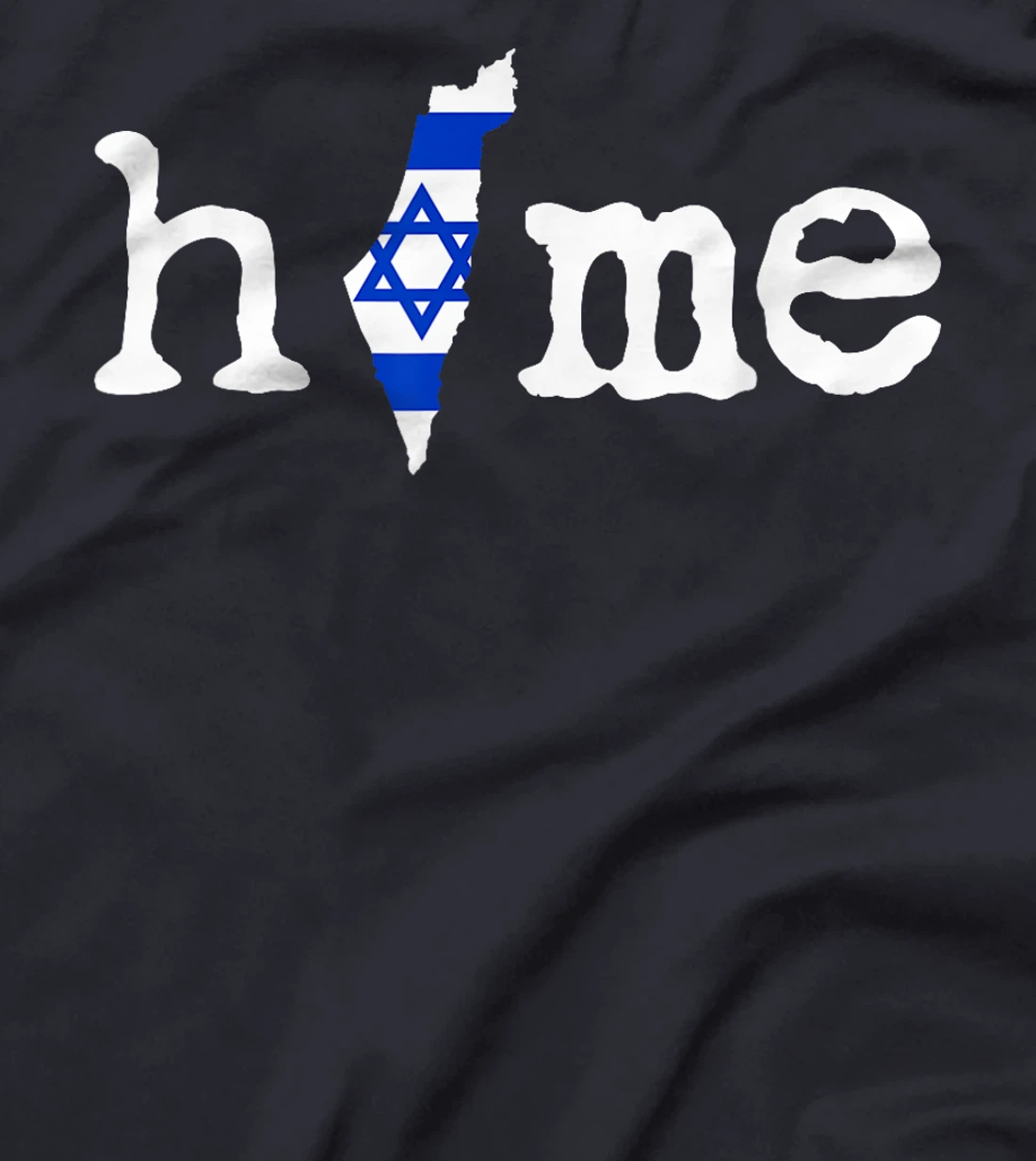 Support Israel, Home Israel Map Flag T-Shirt