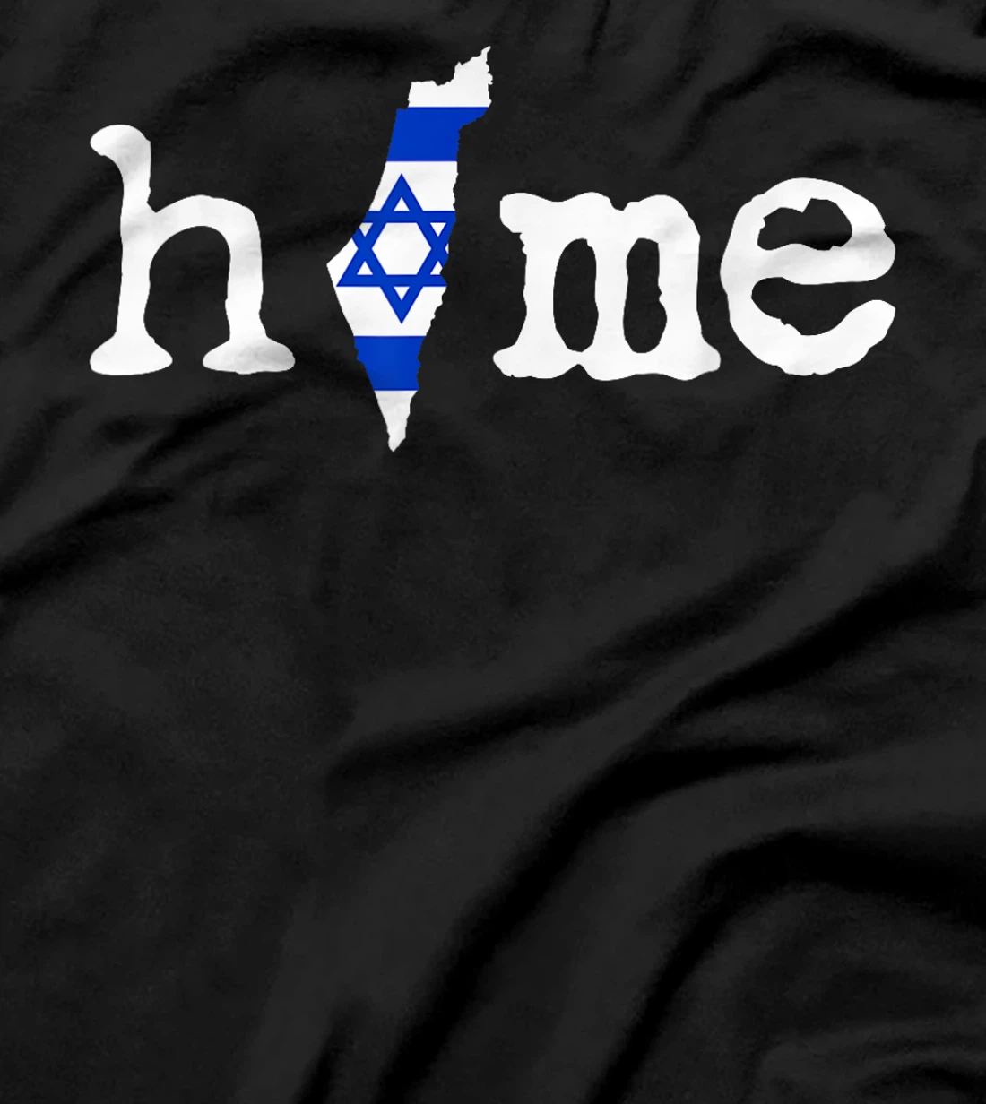 Support Israel, Home Israel Map Flag T-Shirt