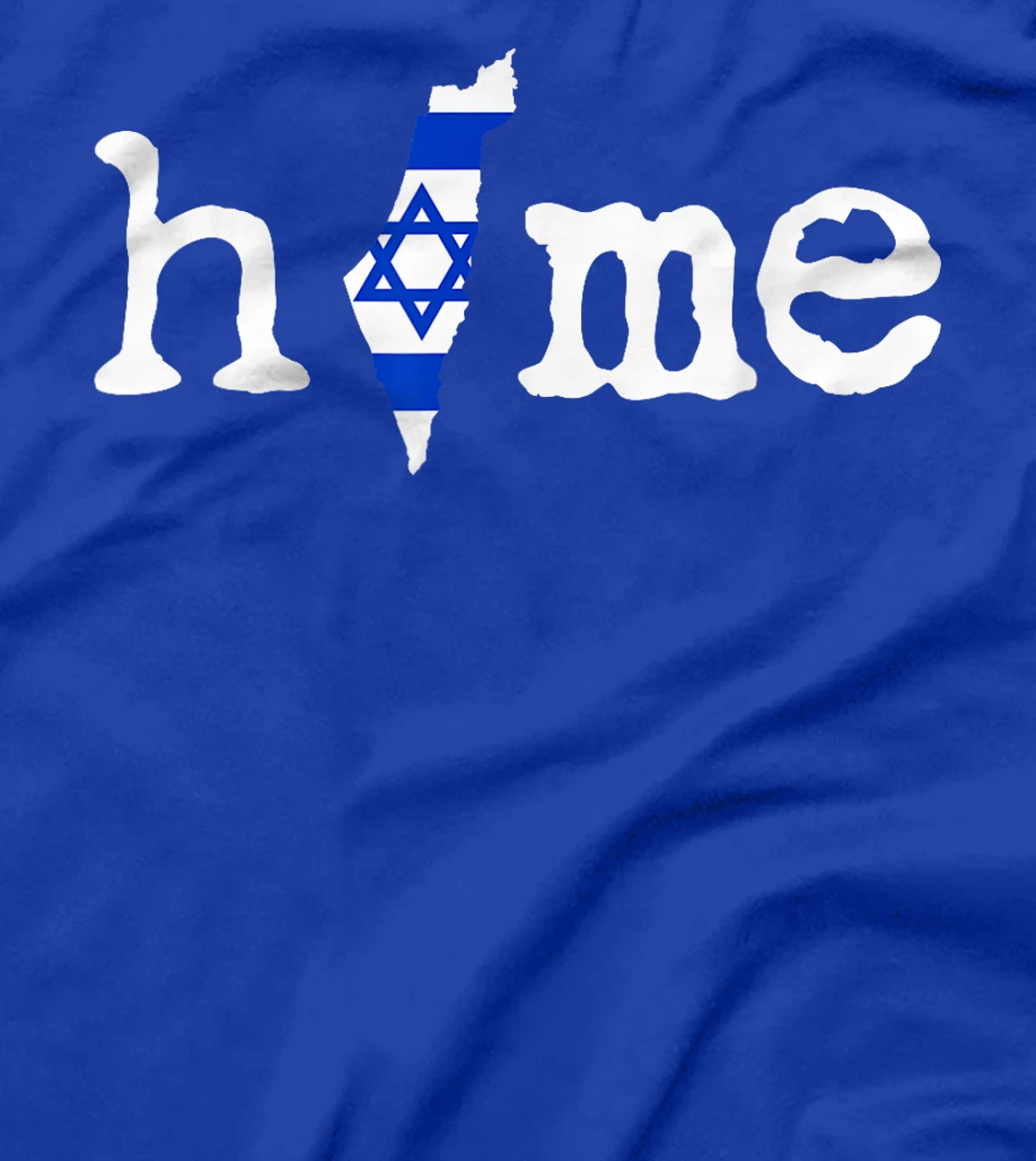 Support Israel, Home Israel Map Flag T-Shirt