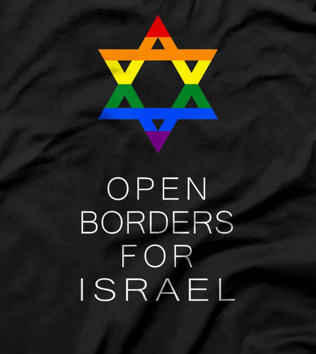 Open Borders for Israel T-Shirt T-Shirt