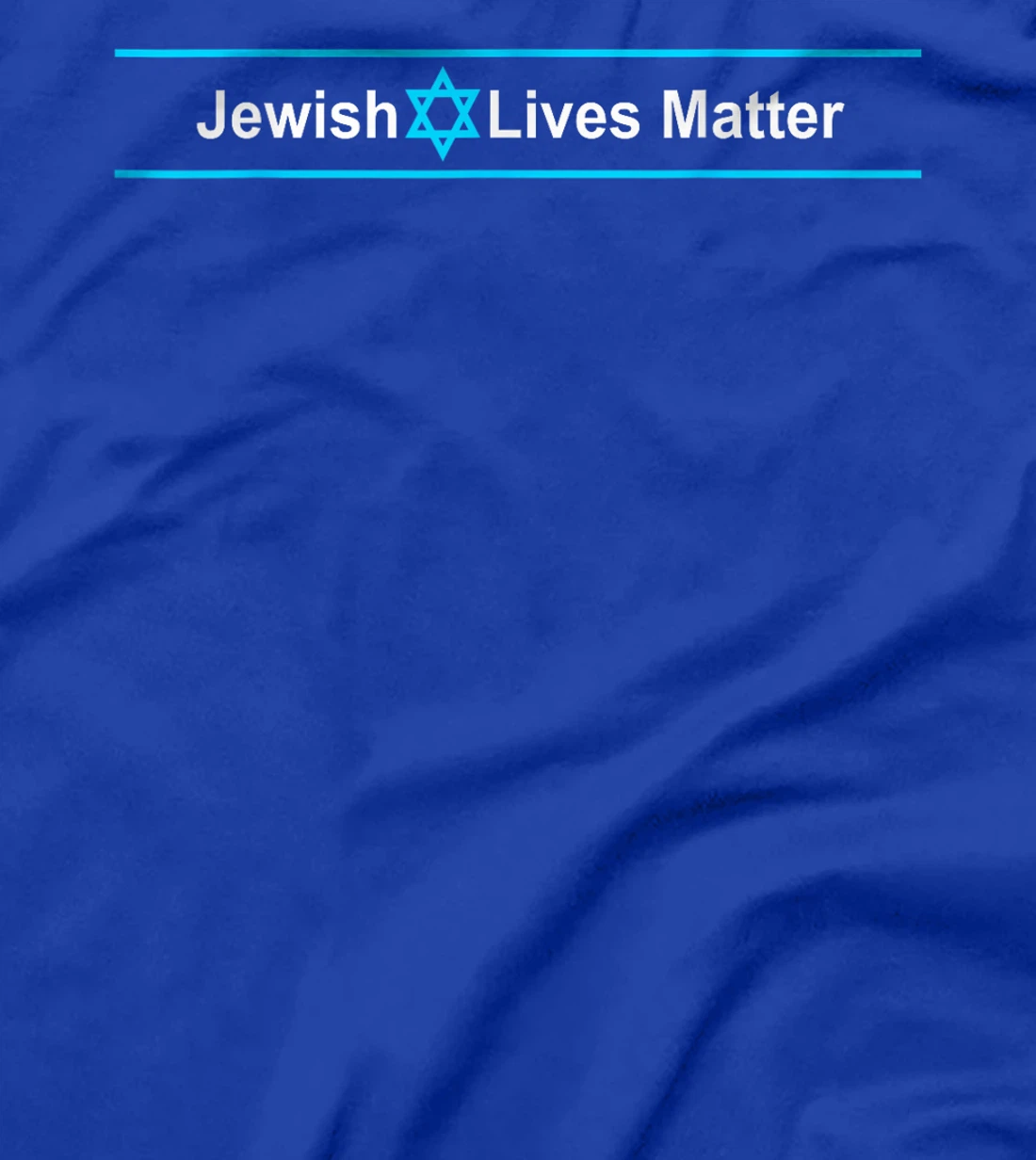 Jewish Lives Matter - Stand Up to Hate and Stand with Israel T-Shirt