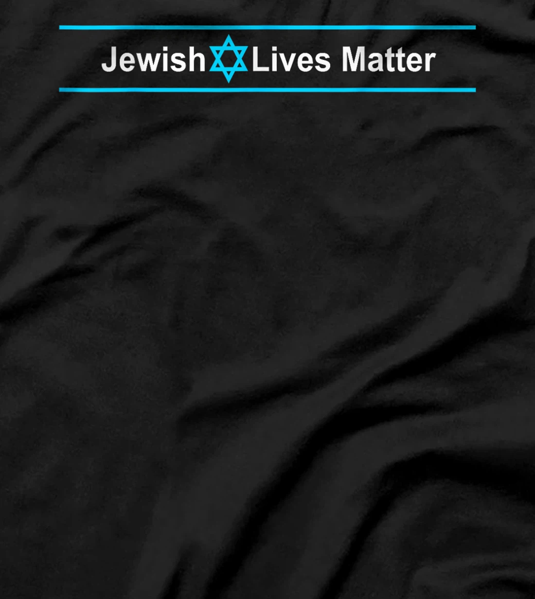 Jewish Lives Matter - Stand Up to Hate and Stand with Israel T-Shirt