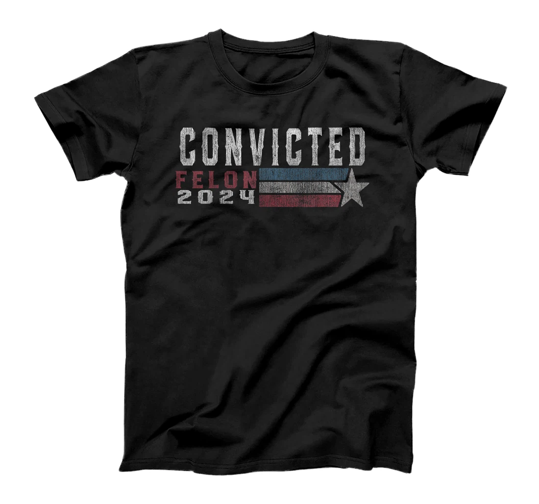 Trump 2024 Convicted Felon, I'm Voting Convicted Felon 2024 T-Shirt