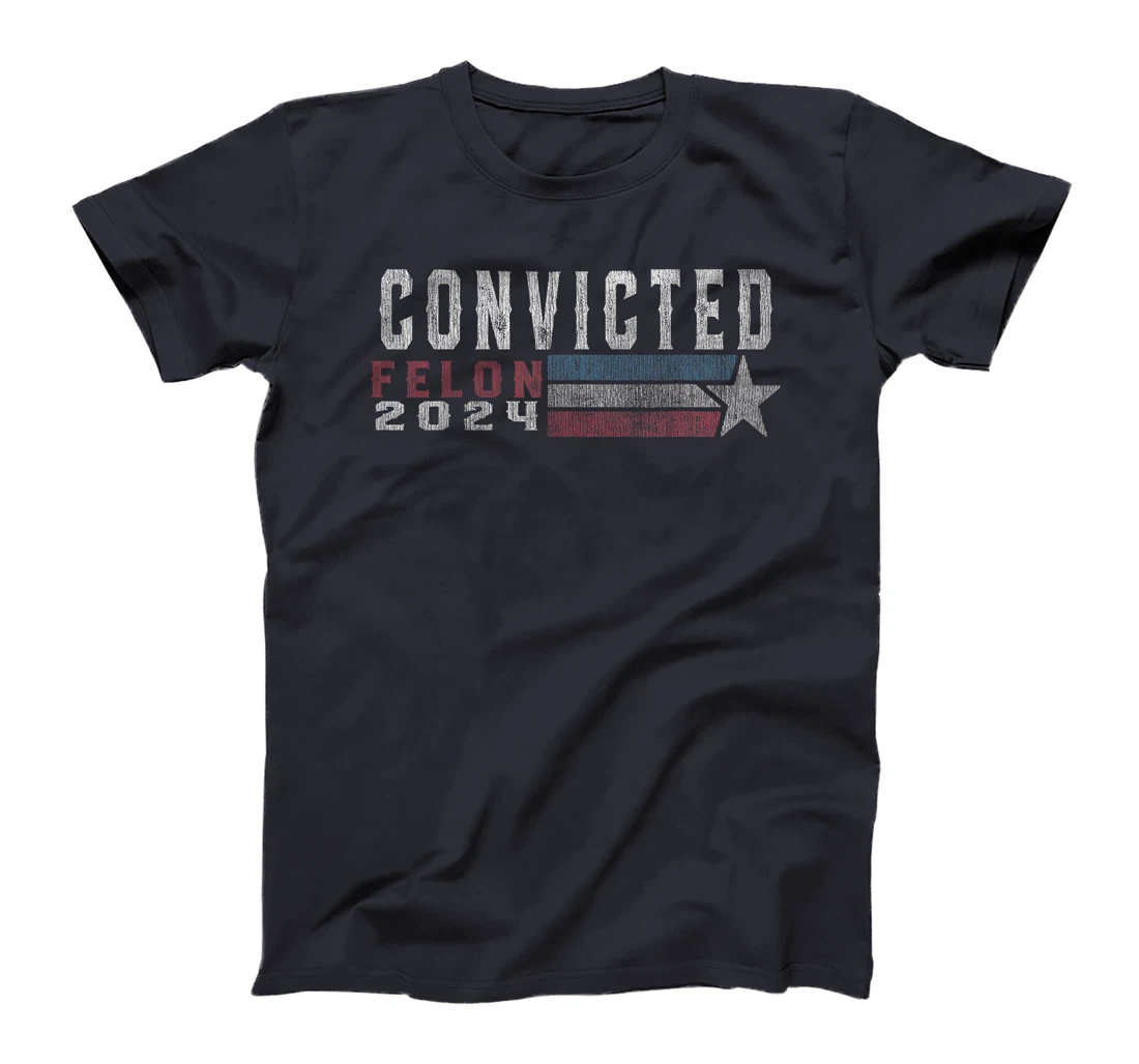 Trump 2024 Convicted Felon, I'm Voting Convicted Felon 2024 T-Shirt