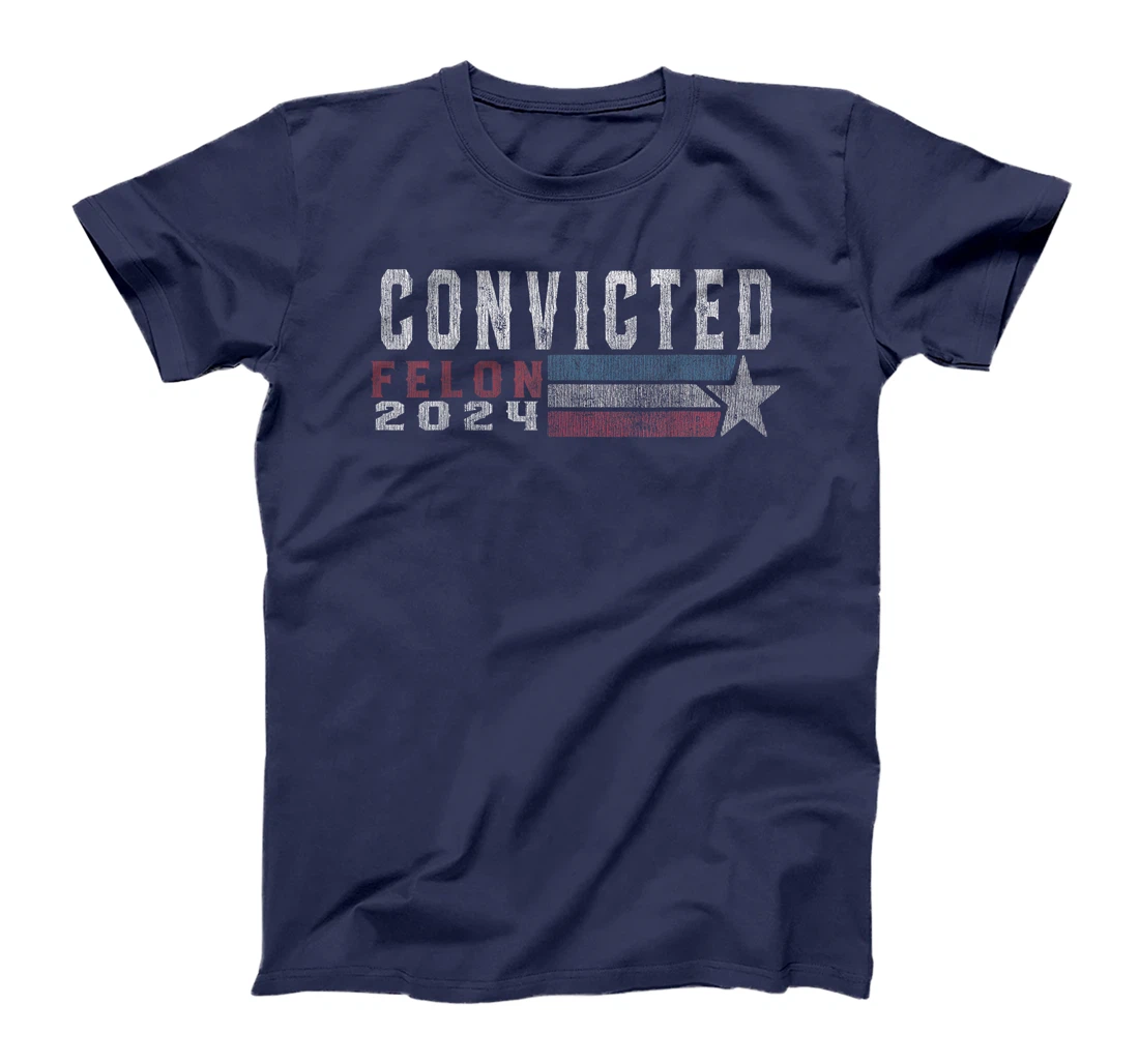 Trump 2024 Convicted Felon, I'm Voting Convicted Felon 2024 T-Shirt