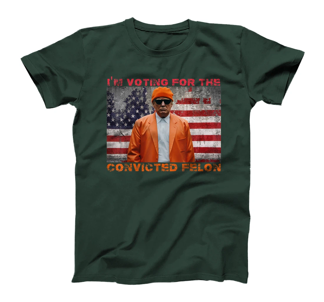 Trump 2024 Convicted Felon I'm Voting Convicted Felon 2024 T-Shirt