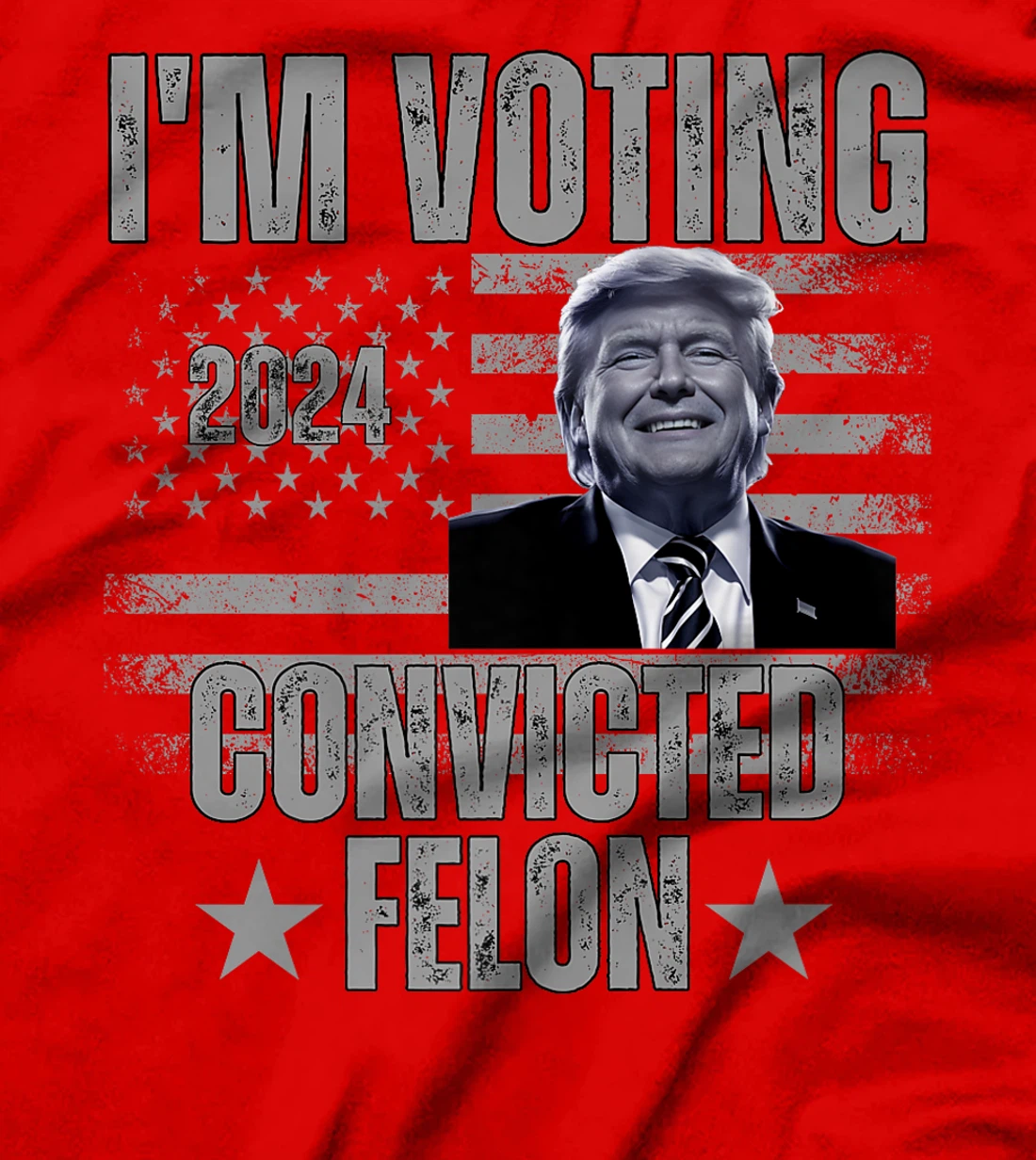 I'm Voting Convicted Felon Funny Pro Trump 2024 Premium T-Shirt