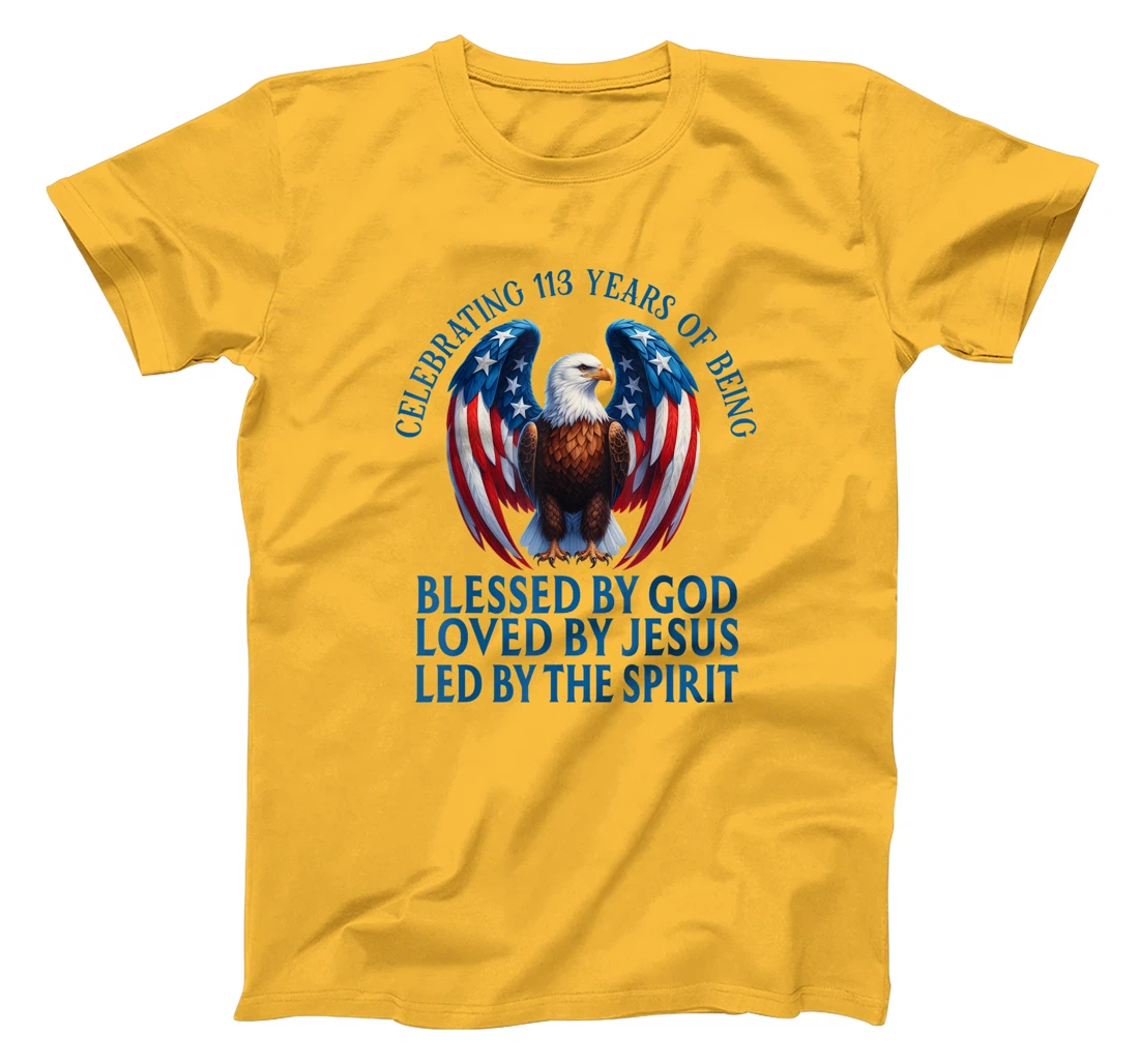 Blessed By God For 113 Years Christian Eagle Birthday T-Shirt