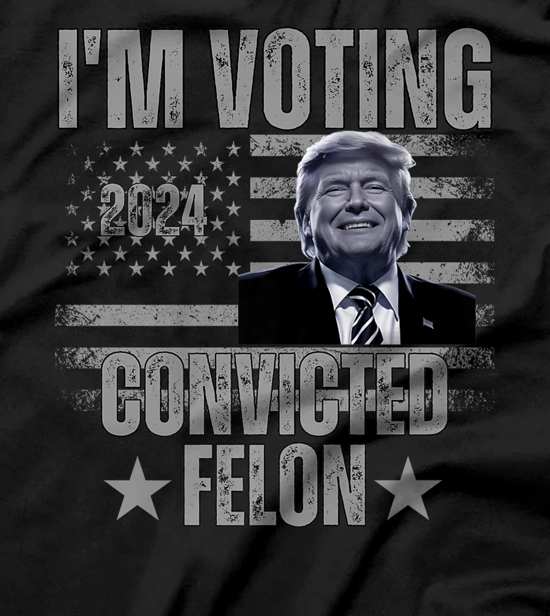 I'm Voting Convicted Felon Funny Pro Trump 2024 Premium T-Shirt