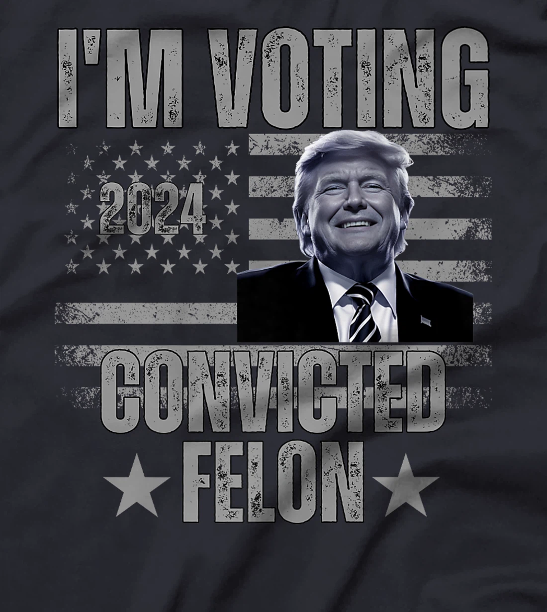 I'm Voting Convicted Felon Funny Pro Trump 2024 Premium T-Shirt