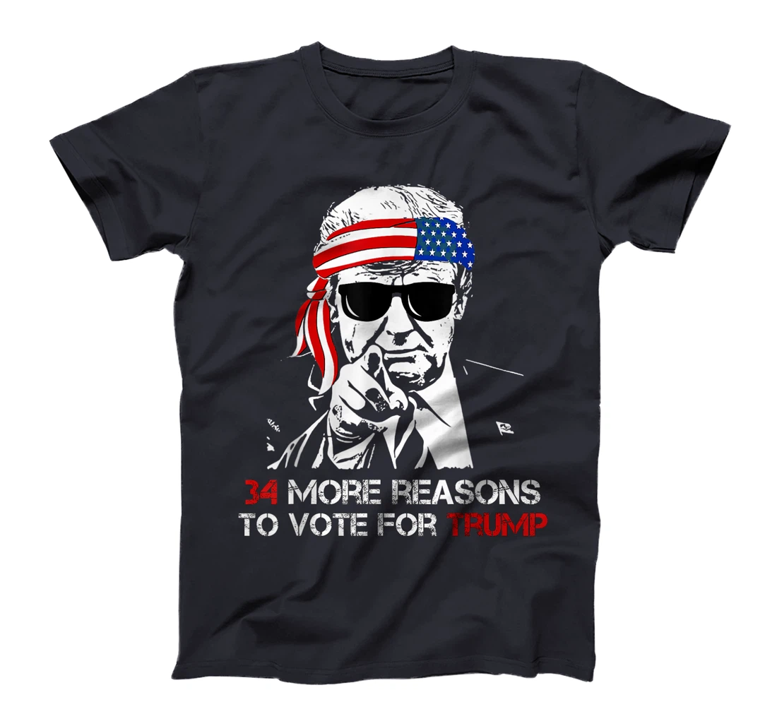 Trump, 34 More Reasons To Vote For Trump T-Shirt