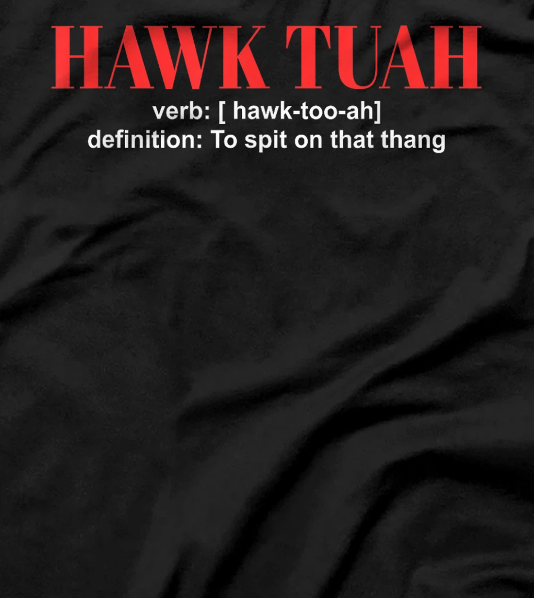 Hawk Tuah Girl Spit on that Thing Girl Trump President 2024 T-Shirt