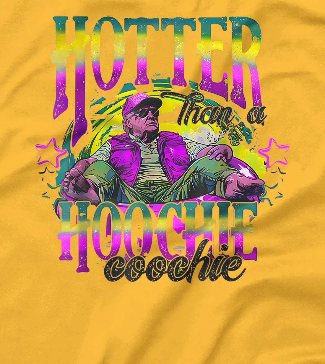 Retro Funny Cute Trump Hotter Than A Hoochie Coochie T-Shirt