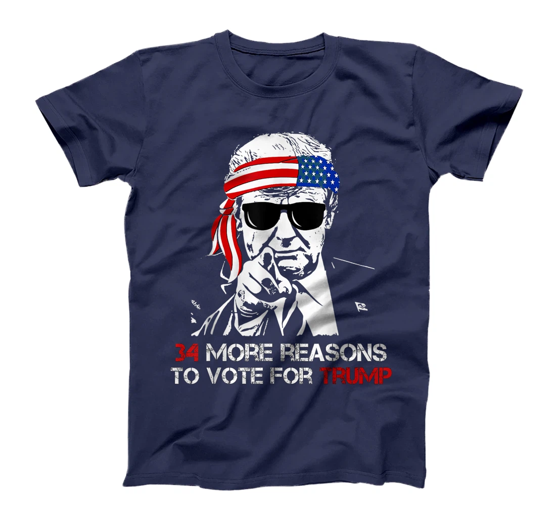 Trump, 34 More Reasons To Vote For Trump T-Shirt