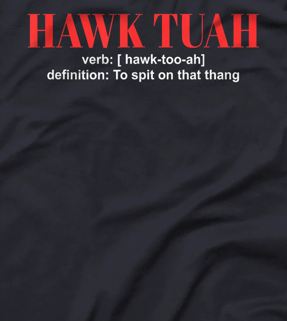 Hawk Tuah Girl Spit on that Thing Girl Trump President 2024 T-Shirt