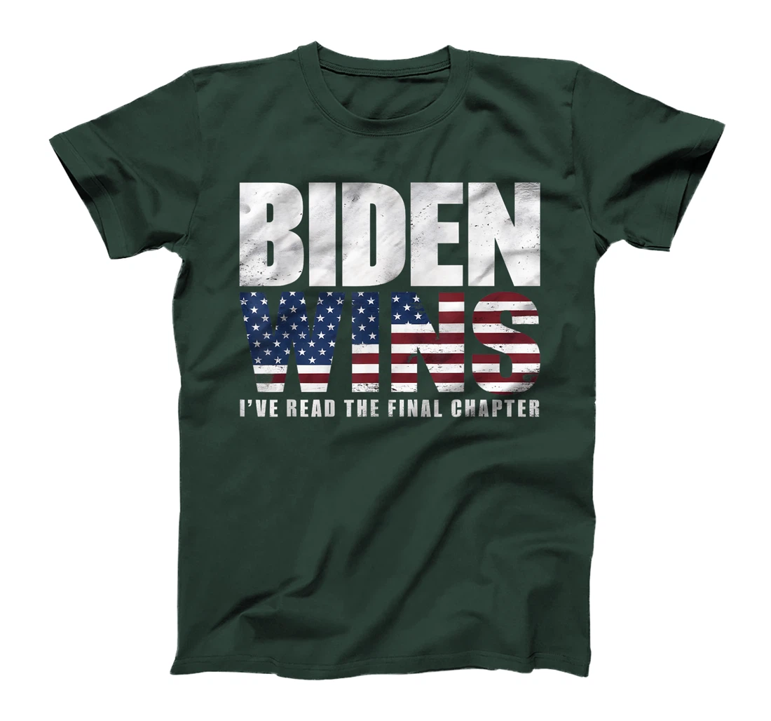 Trump Wins I've Read The Final Chapter, Trump T-Shirt