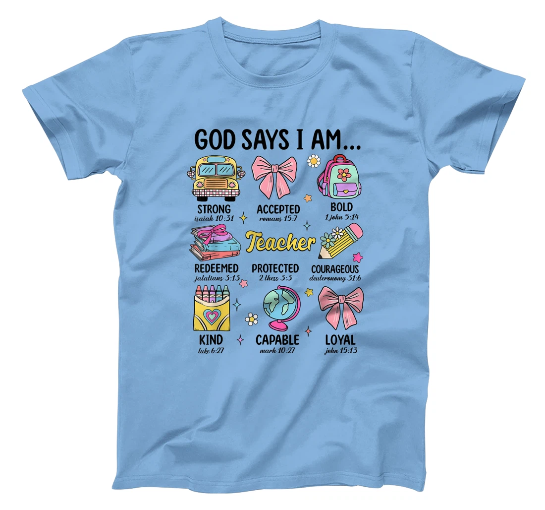 Teacher Christian God Says I Am Funny Back To School Women T-Shirt