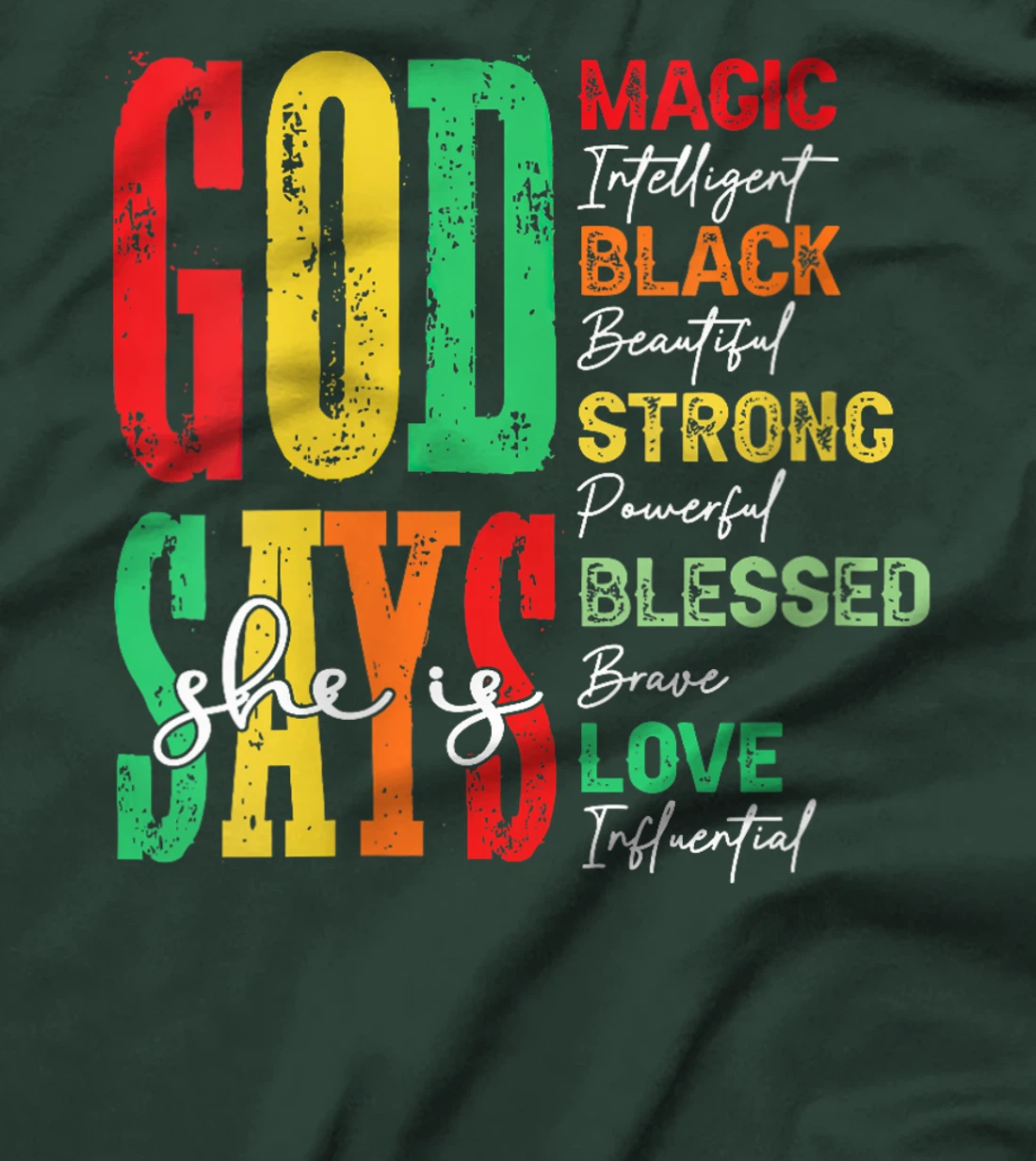 Womens God says she is magic black Juneteenth 1865 Freedom T-Shirt