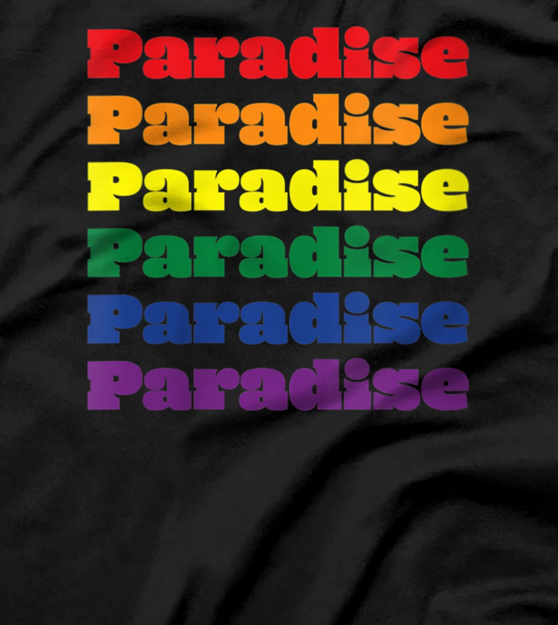 Womens Paradise Texas LGBTQ Gay Pride Month Rainbow Solidarity T-Shirt