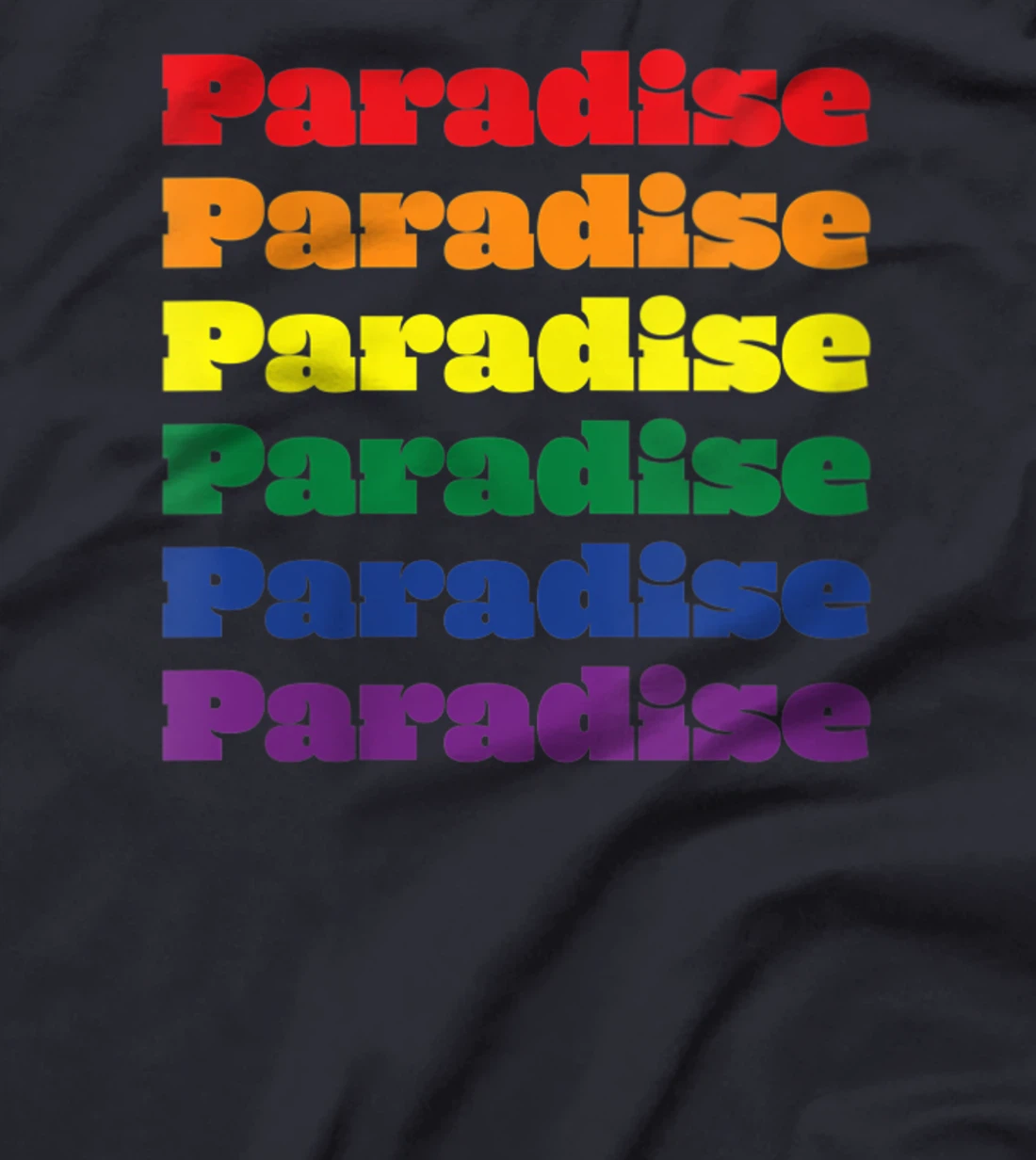 Womens Paradise Texas LGBTQ Gay Pride Month Rainbow Solidarity T-Shirt