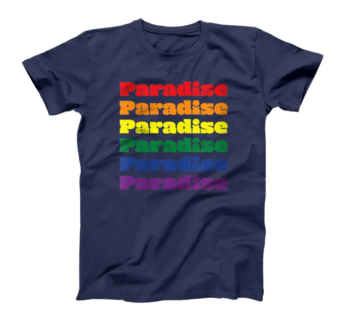 Womens Paradise Texas LGBTQ Gay Pride Month Rainbow Solidarity T-Shirt