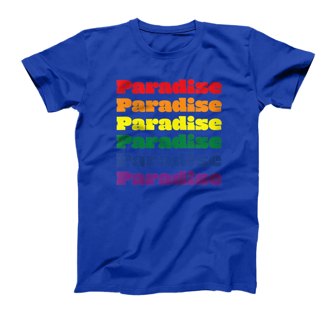 Womens Paradise Texas LGBTQ Gay Pride Month Rainbow Solidarity T-Shirt