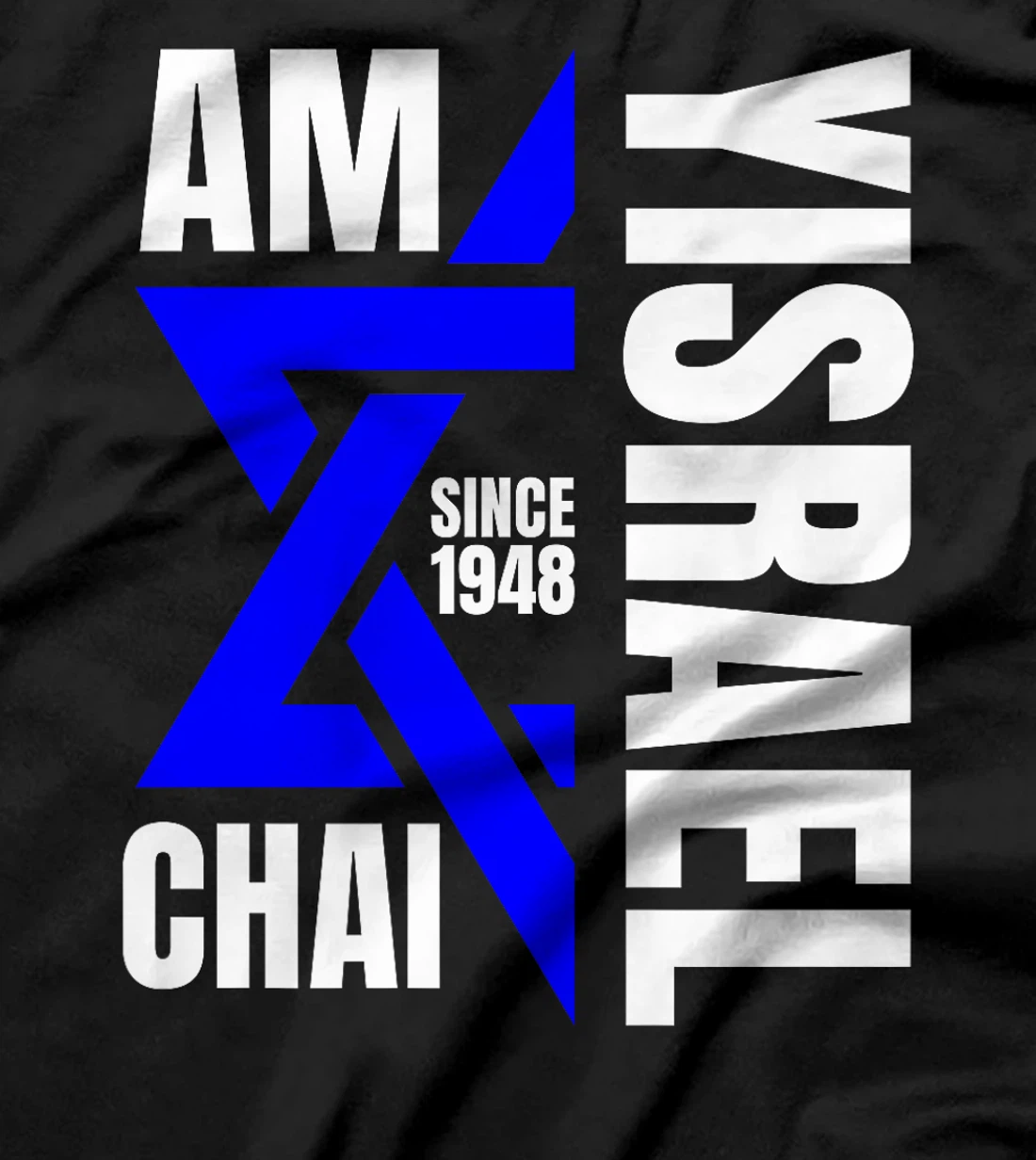 Am Yisrael Chai Israel 1948 Jewish Magen David Hebrew IDF Premium T-Shirt