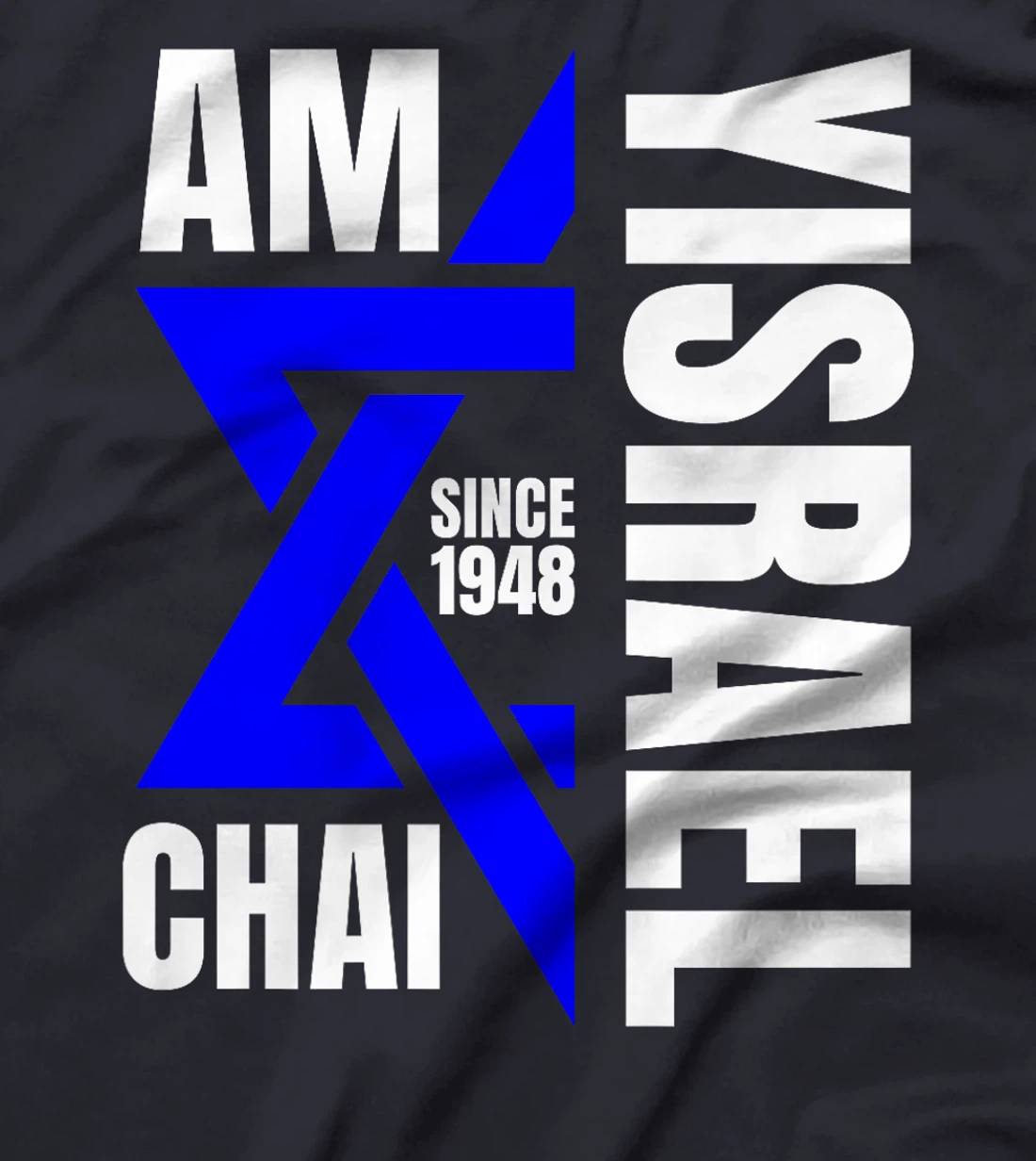 Am Yisrael Chai Israel 1948 Jewish Magen David Hebrew IDF Premium T-Shirt