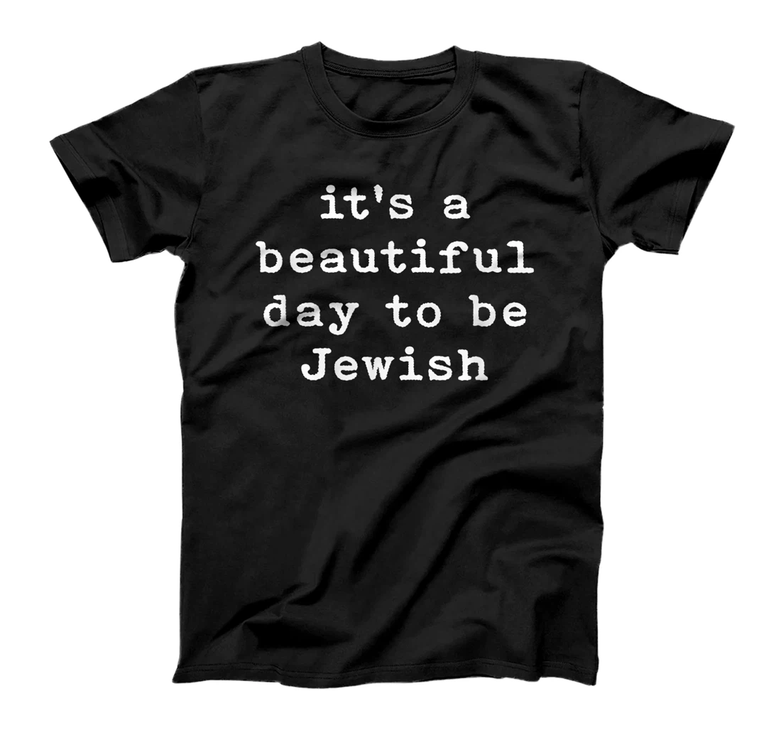 Womens It's A Beautiful Day To Be Jewish Am Israel Chai Peace T-Shirt