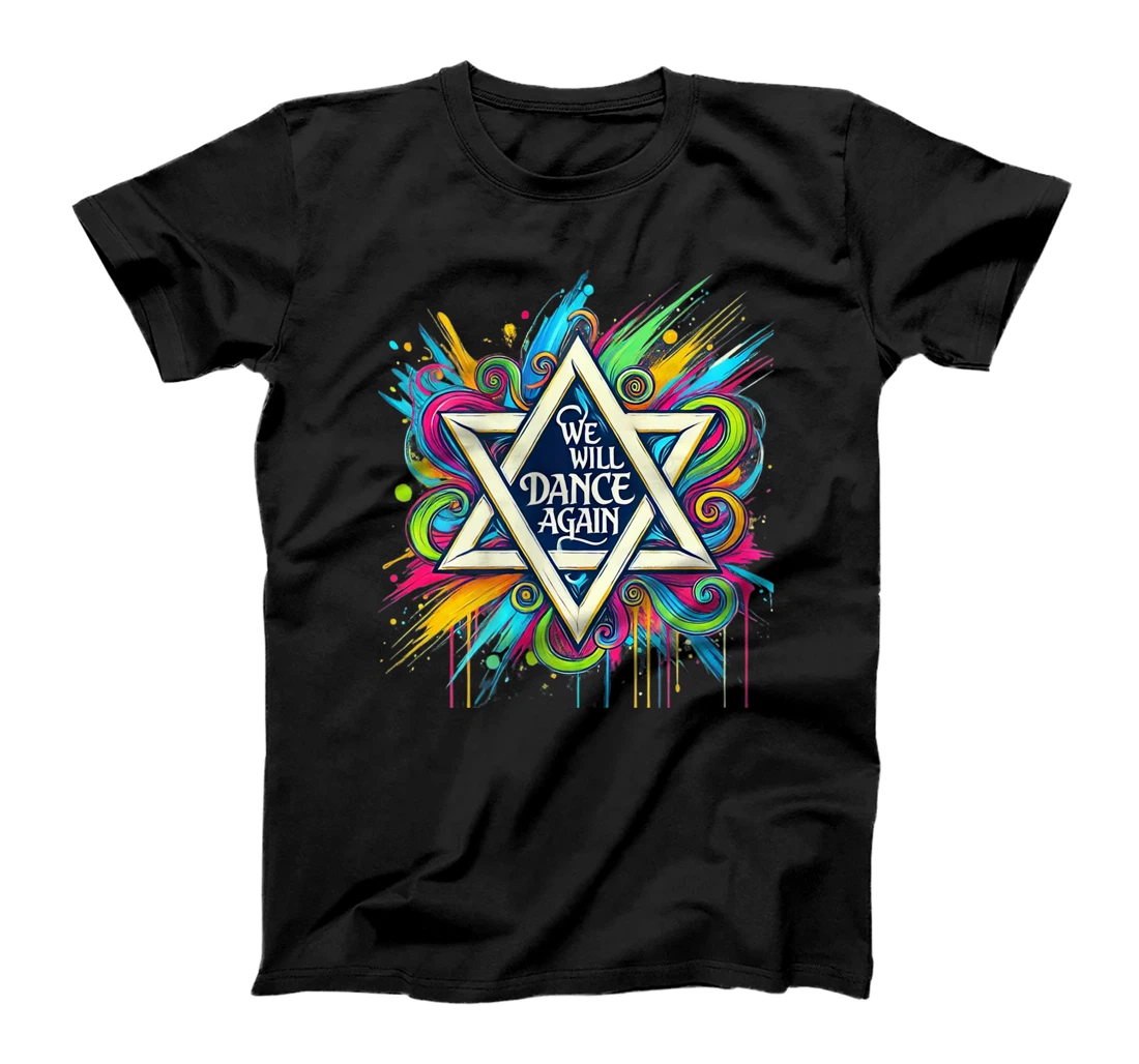 Womens We Will Dance Again - Israel Love - David Of Israel T-Shirt