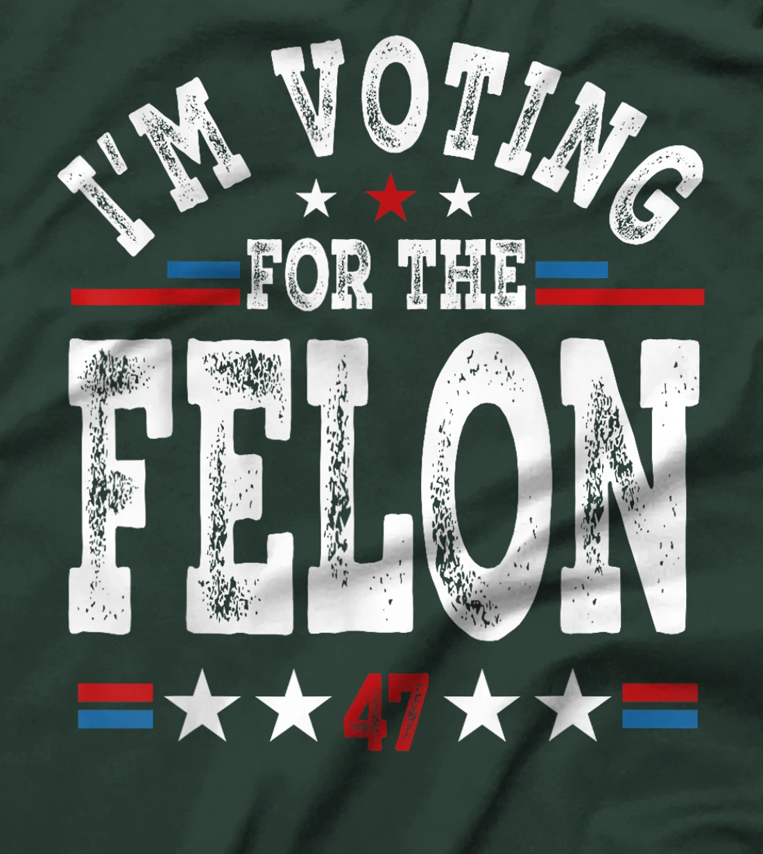 I'm Voting For The Felon Funny MAGA Trump 2024 Support T-Shirt