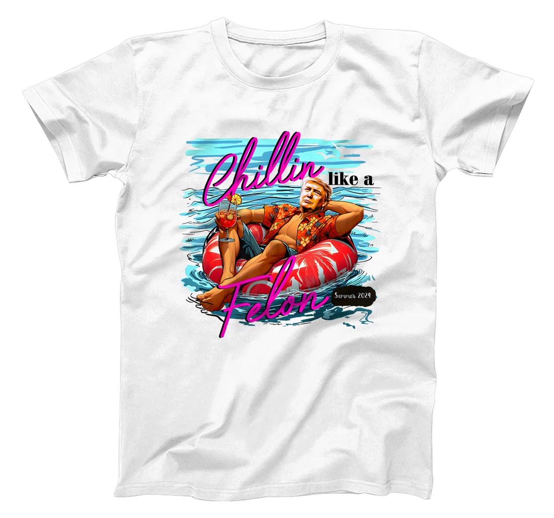 Trump Funny Chillin Like A Felon Trump 2024 Premium T-Shirt