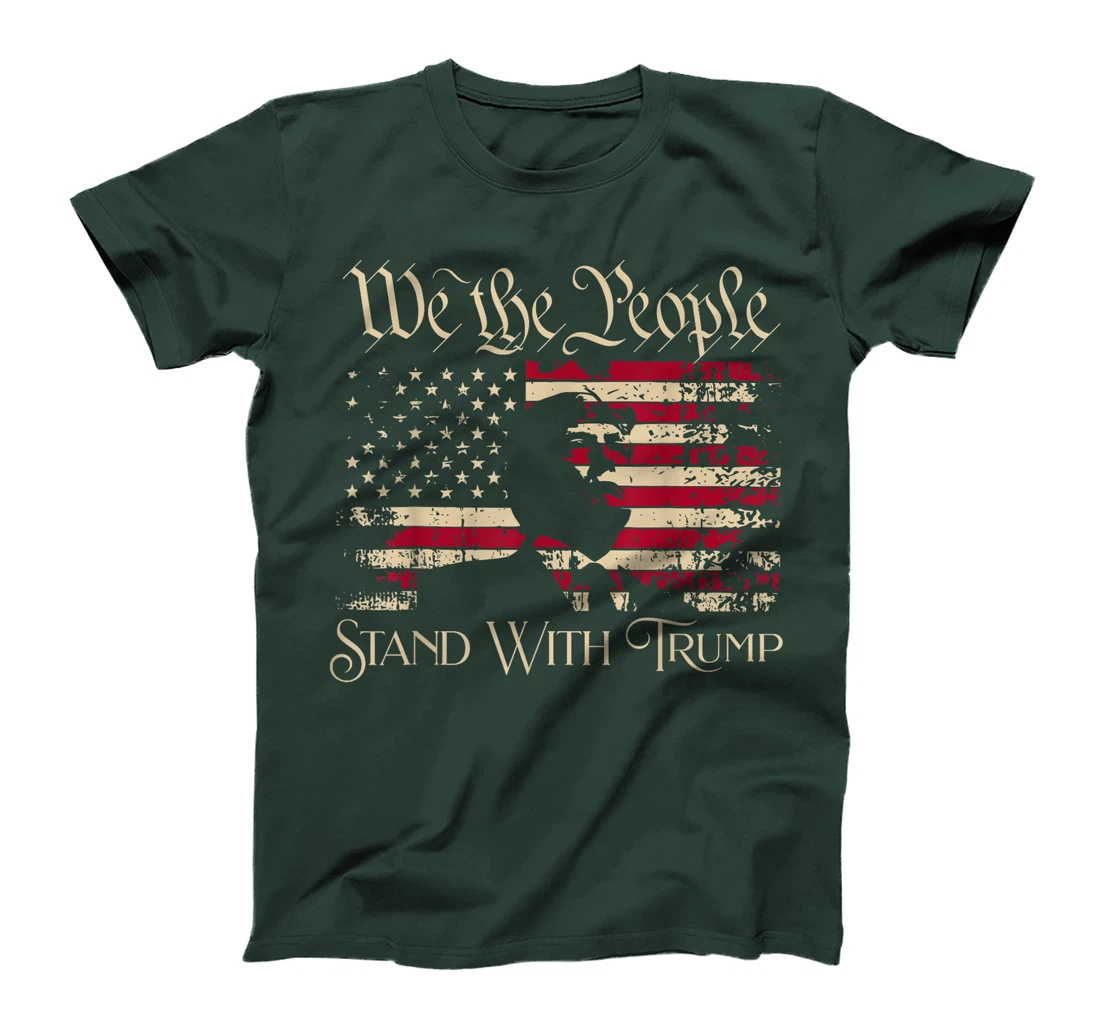 We The People Stand With Trump Support Trump Election 2024 T-Shirt