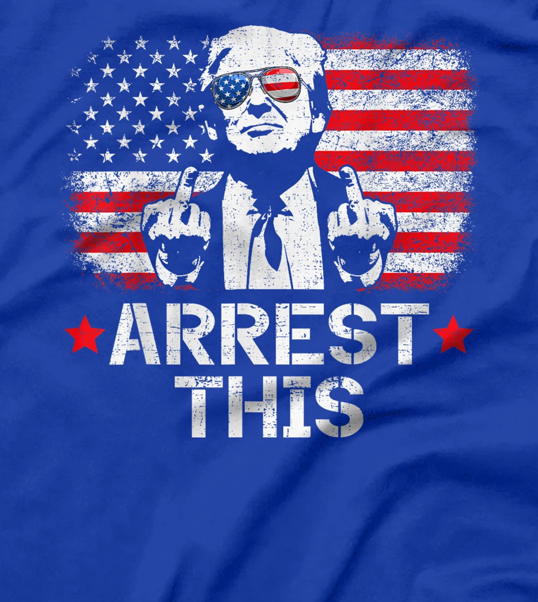 Trump Arrest This T-Shirt